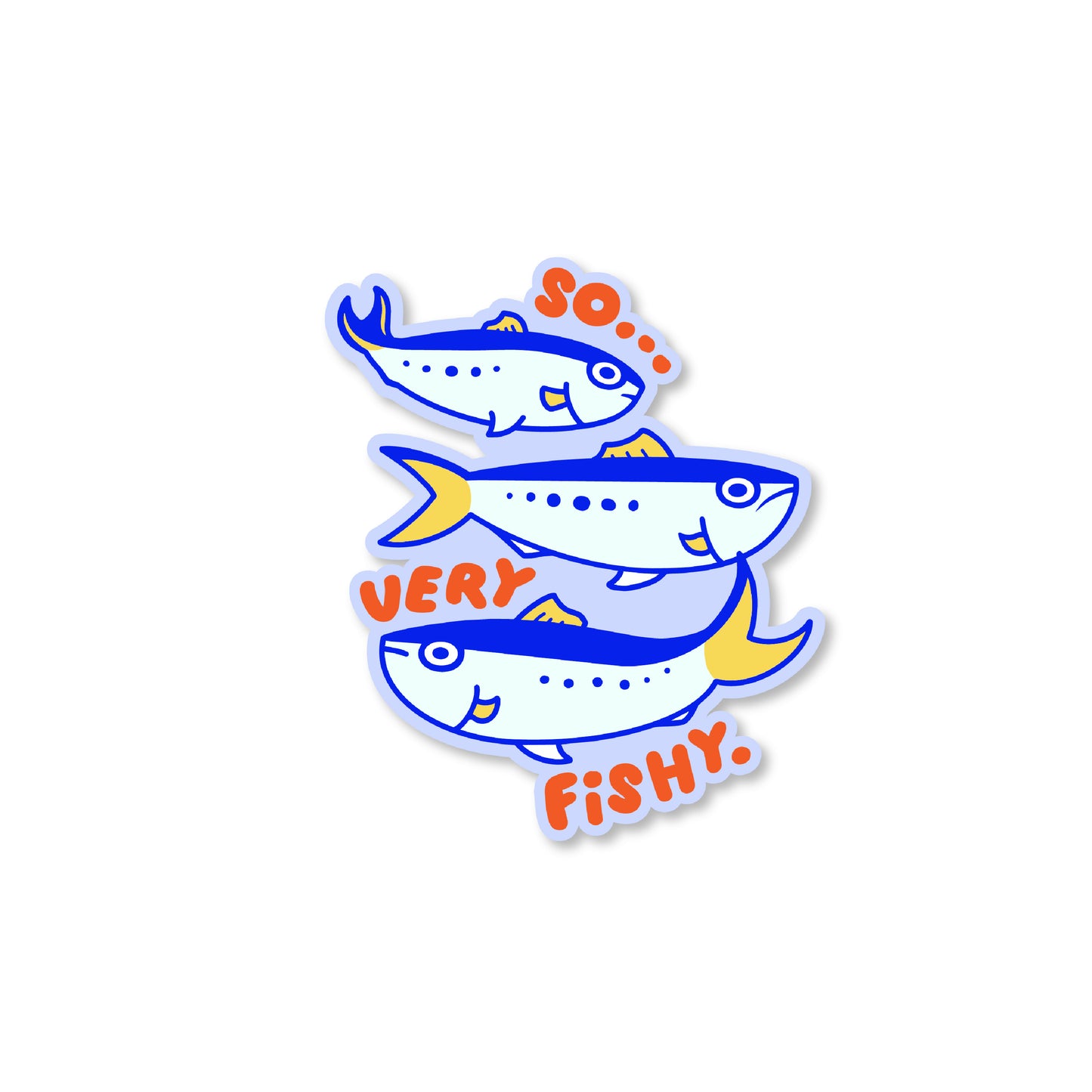 So Very Fishy Sticker
