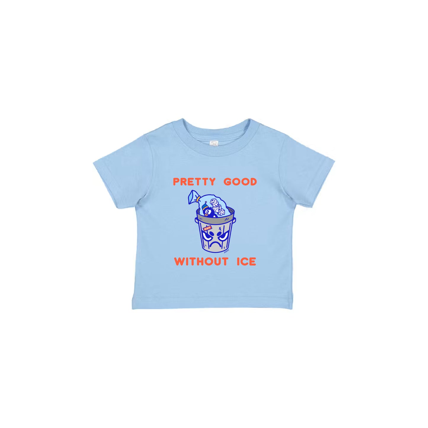 Without Ice Infant T-Shirt