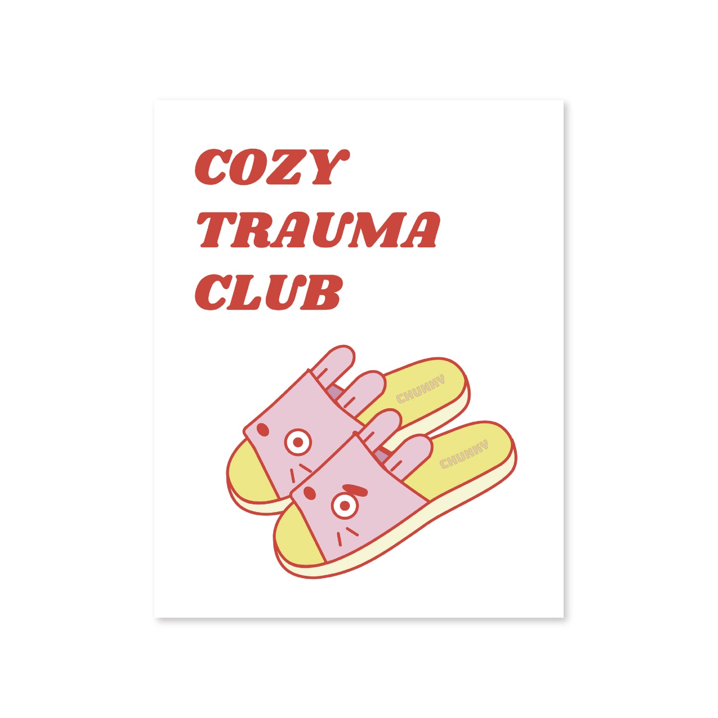 Cozy Trauma Club Print