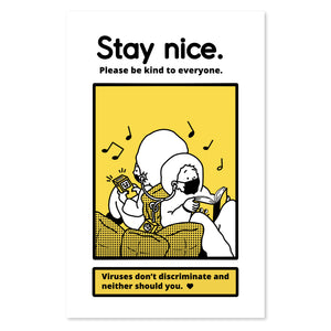Stay Nice PSA Print